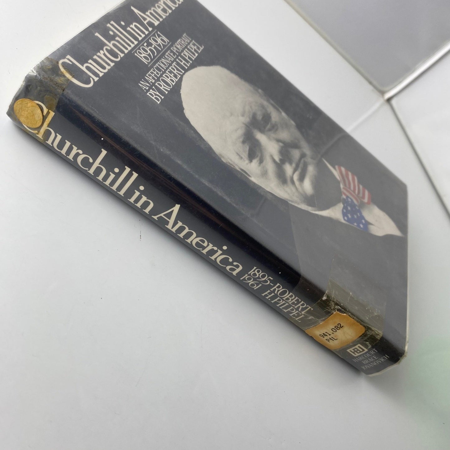 Churchill in America 1895-1961 Robert H. Pilpel 1976 Hardcover Biography