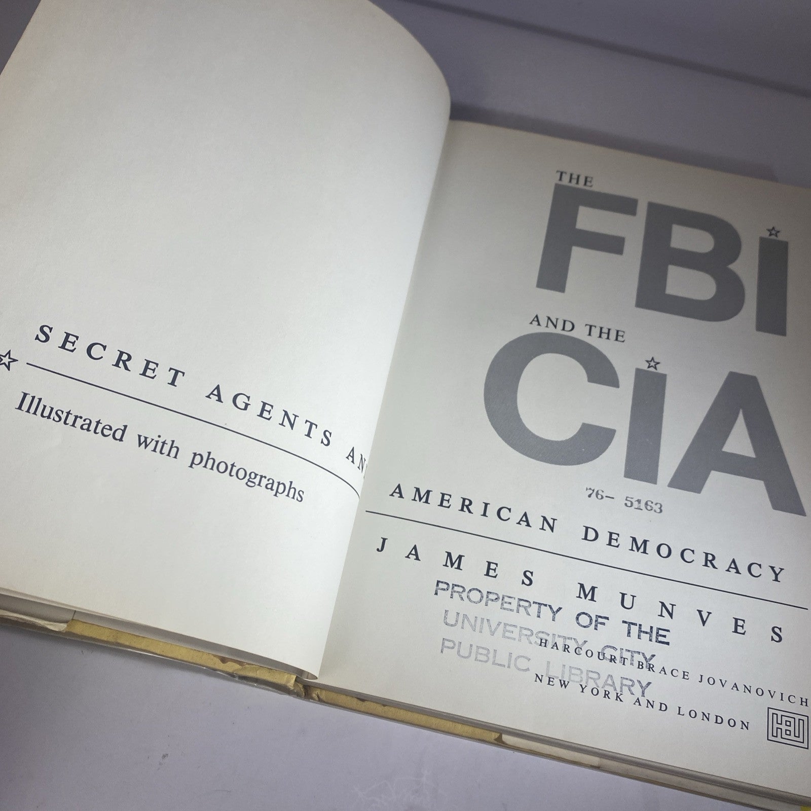The FBI and The CIA Secret Agents And American Democracy 1975 HC James Munves