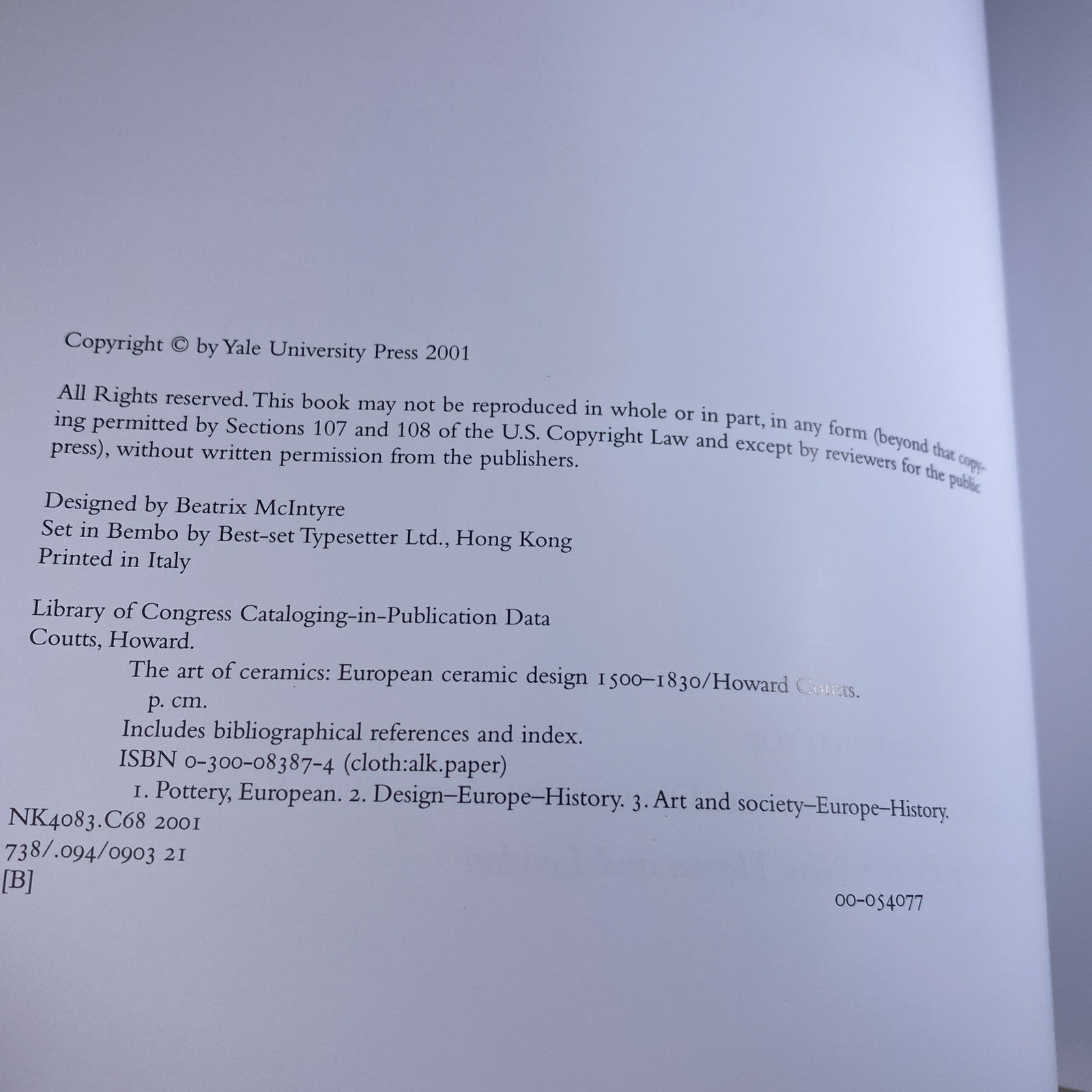 THE ART OF CERAMICS: EUROPEAN CERAMIC DESIGN 1500-1830 College Art Book Textbook