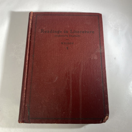 Readings In Literature Ira Wilson Missouri Printed Antique 1928 English Quotes