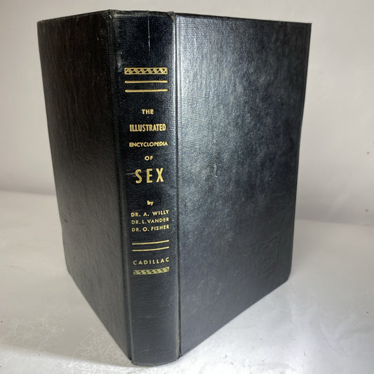 69th Printing Rare 1969 The Illustrated Encyclopedia of Sex By Dr. Willy VTG