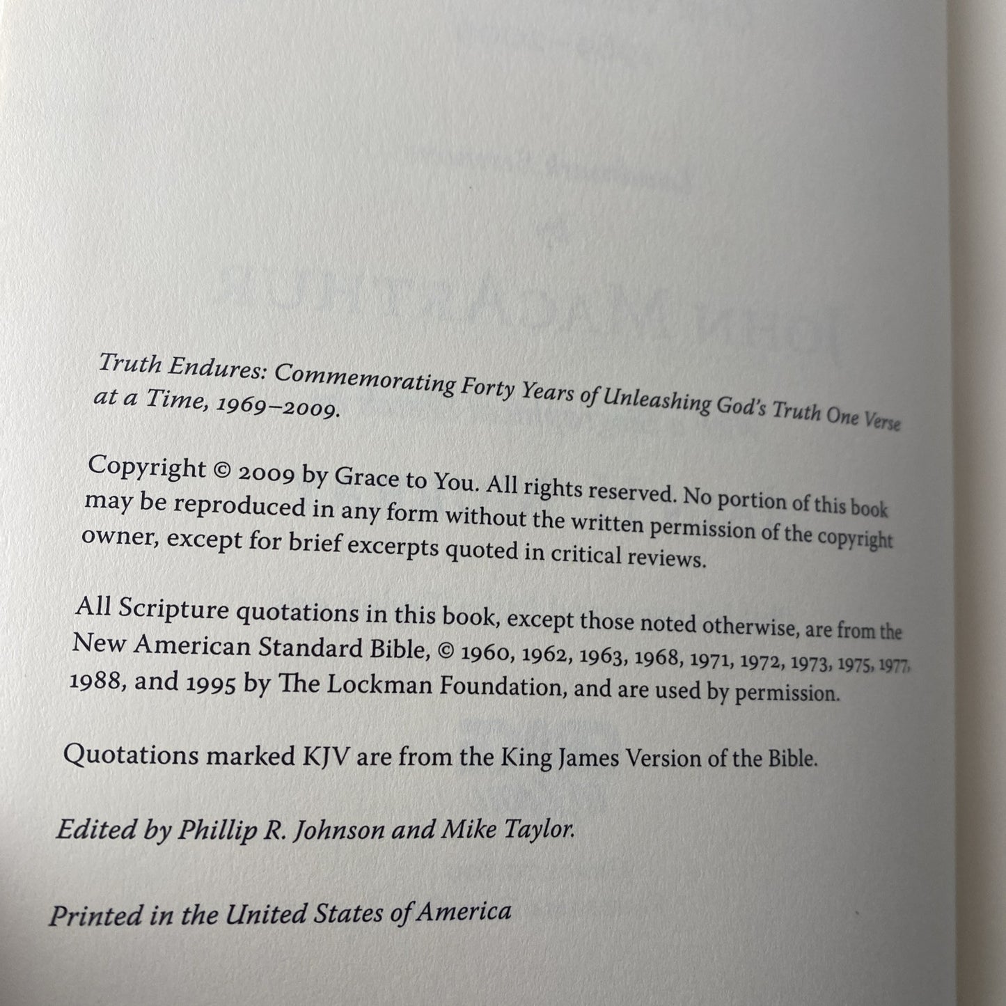 John MacArthur - Truth Endure Forty Years 2009 Hardcover Limited Edition