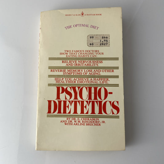 RARE! Psycho-dietetics By E. Cheraskin, W. M. Ringsdorf & A. Brecher 1978 PB