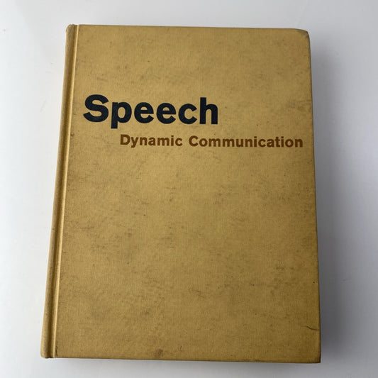 Speech:Dynamic Communication (1954, Hardback) Vintage 50s 60s College Textbook
