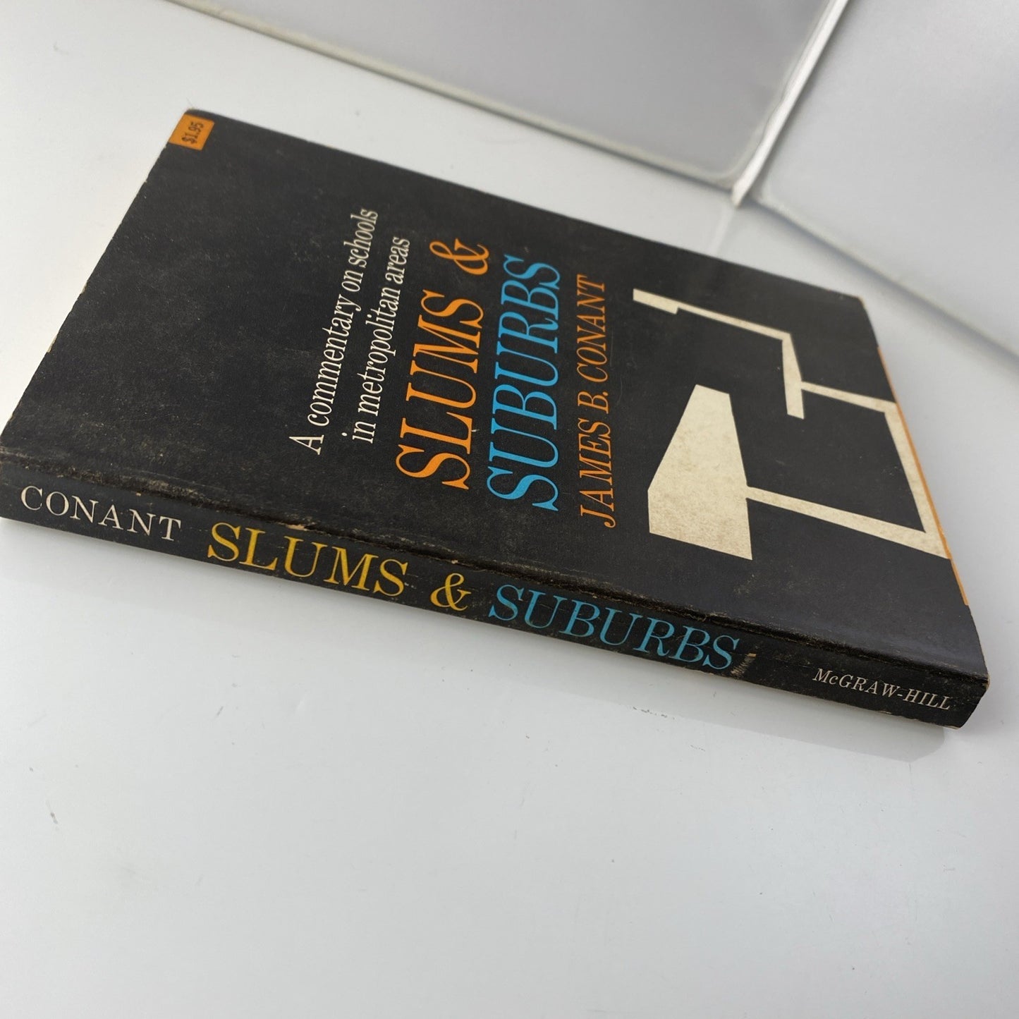 Slums & Suburbs, James B Conant 1961 McGraw Hill Rare Sociology Vintage Paperbac
