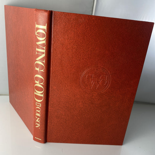 Loving God ~ Charles Colson ~ 1983 ~ Hardcover Vintage Religious First Print