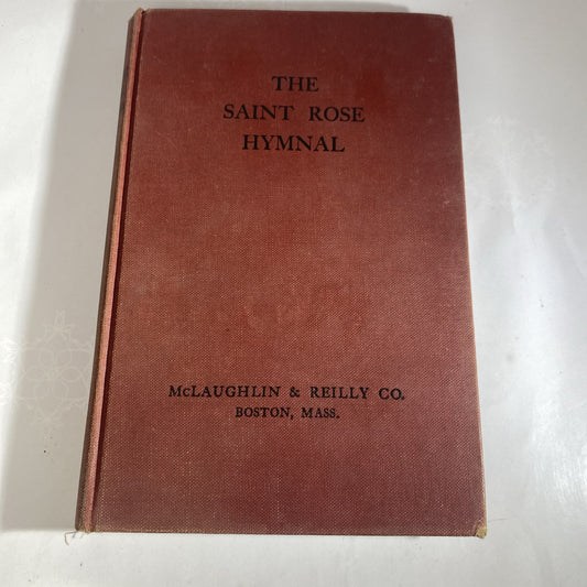 The Saint Rose Hymnal Franciscan Sisters of Perpetual Spine Needs Glued 1939