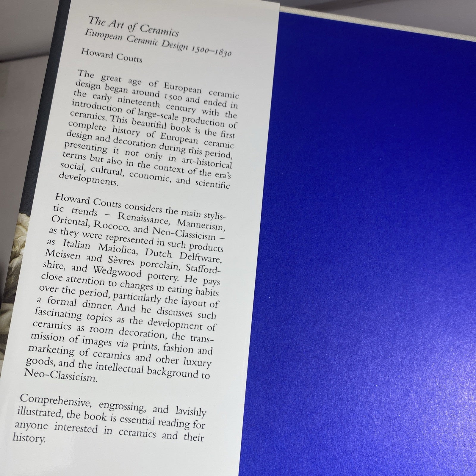 THE ART OF CERAMICS: EUROPEAN CERAMIC DESIGN 1500-1830 College Art Book Textbook