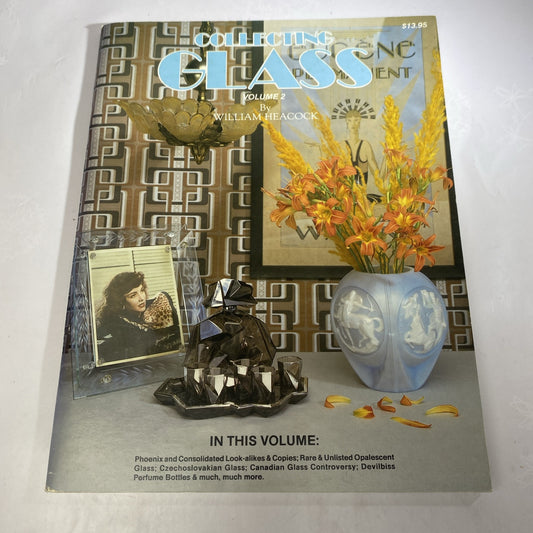 Collecting Glass V2 by Wm Heacock, Phoenix, Devilbiss Perfume, Opalescent Inwald